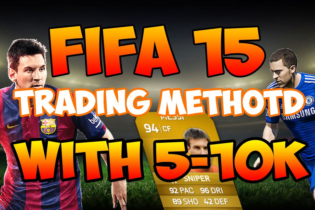fifa 15: How to trade with 5-10k Easy profit guaranteed