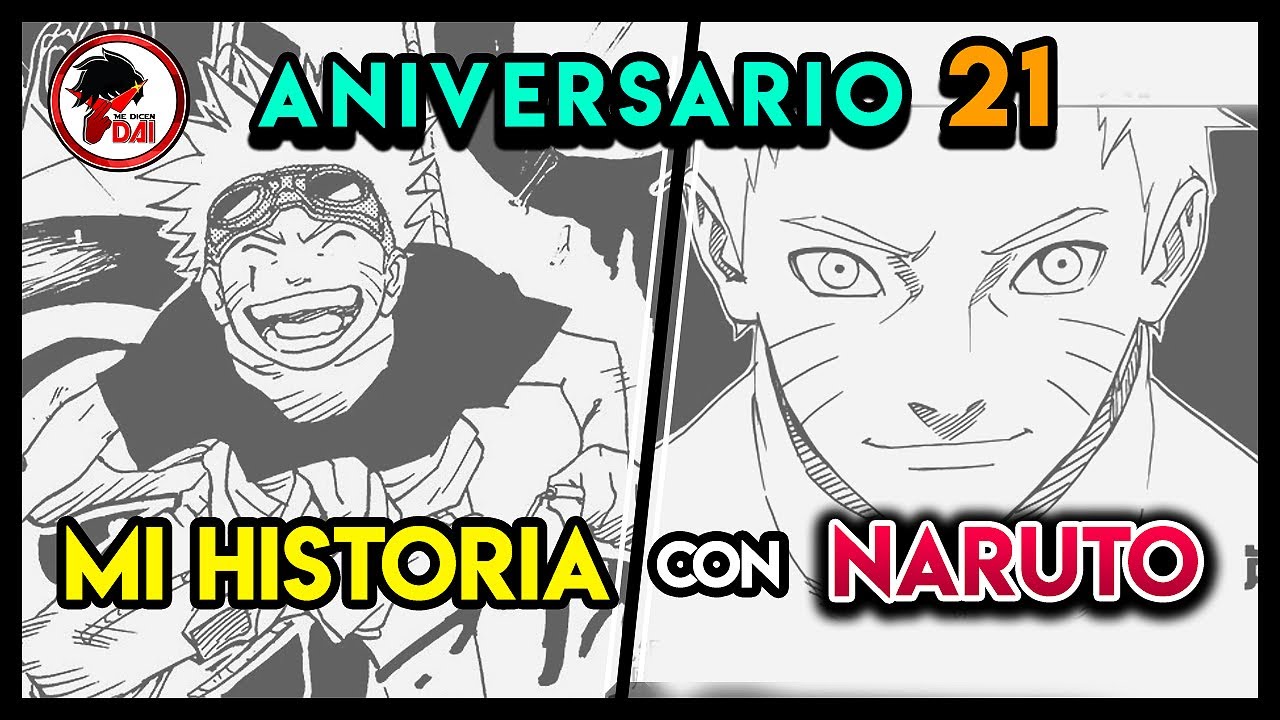 Mi HISTORIA con NARUTO [ESPECIAL 21 ANIVERSARIO]