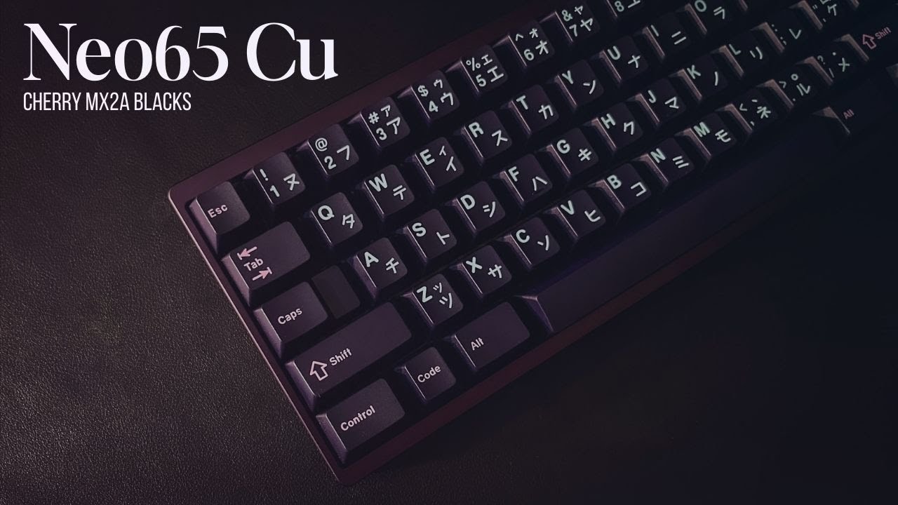 Neo65 Cu Sound Test | Cherry Mx2a Blacks