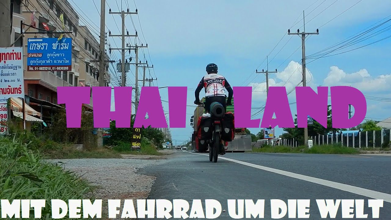 Mit dem Fahrrad um die Welt #32: Thailand