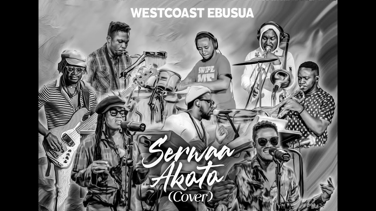 Serwaa Akoto (Cover)- Westcoast Ebusua