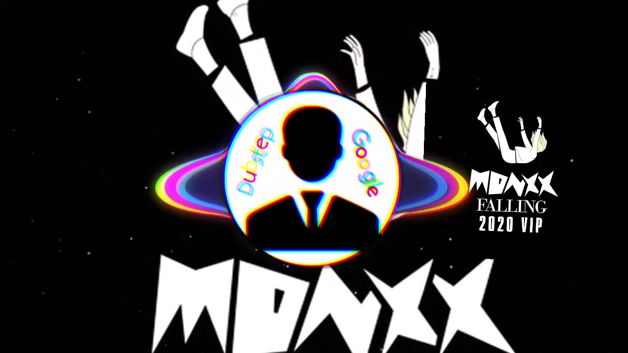 MONXX - FALLING (2020 VIP)