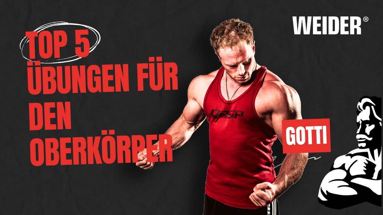 Top 5 Übungen für den Oberkörper | GottiFitness