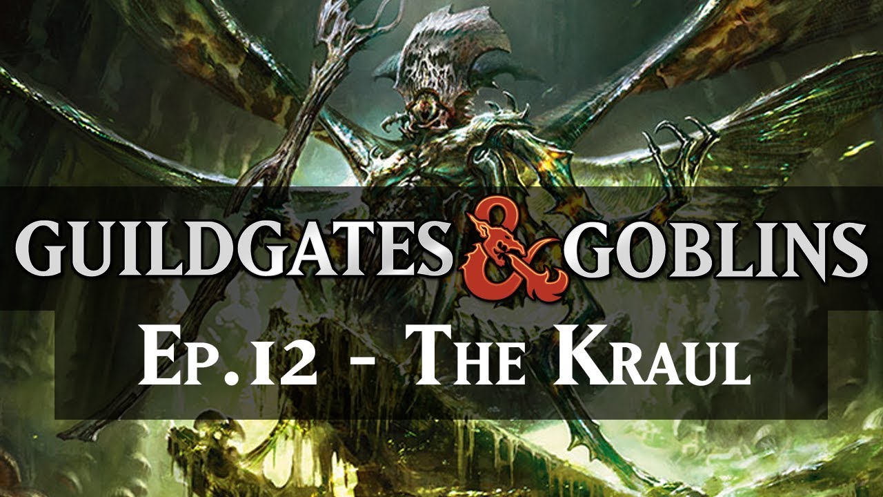 The Kraul | Guildgates & Goblins Ep #12 [Ravnica DnD]