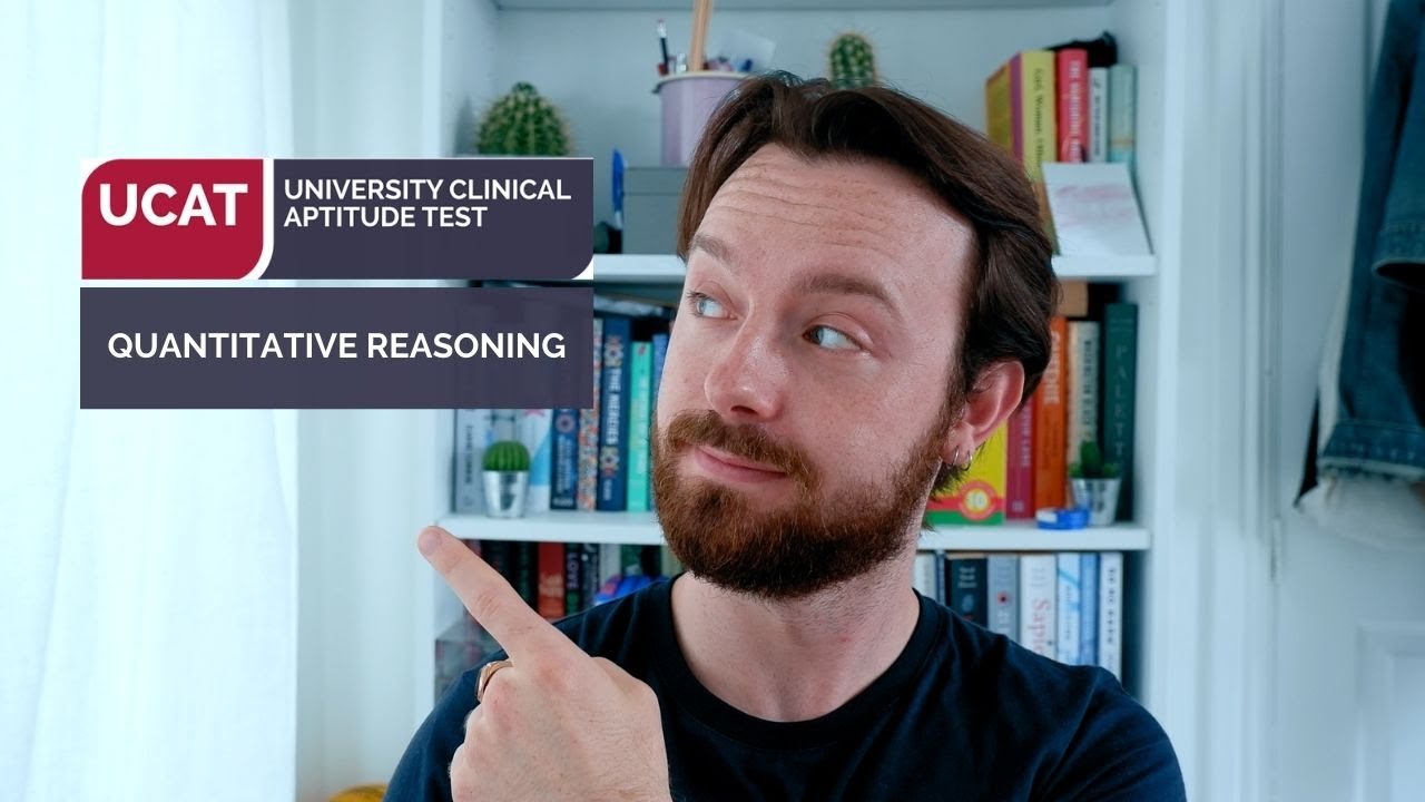 UCAT Subsection Guide: Quantitative Reasoning (QR) Tutorial