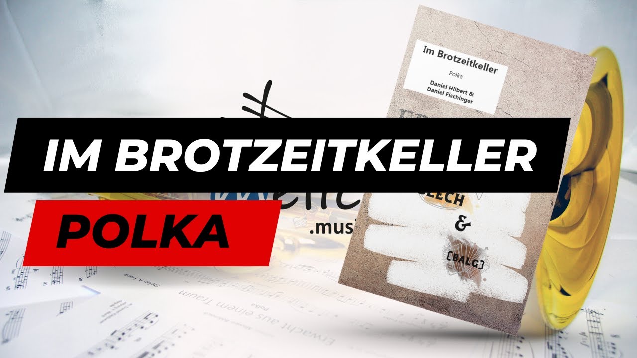 Im Brotzeitkeller - Böhmische Blasmusik Polka - melicus.musikverlag