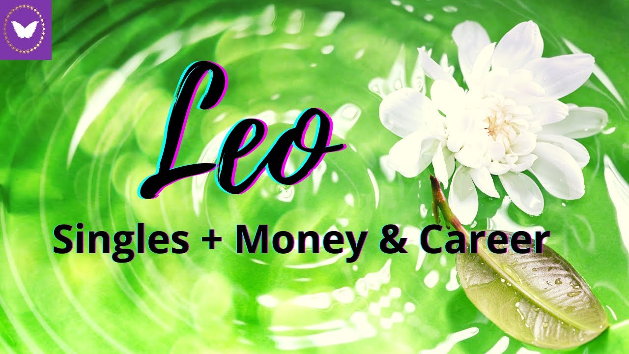 Leo Singles 💖Finances & Career | This is unexpected! Tarot Reading 2021