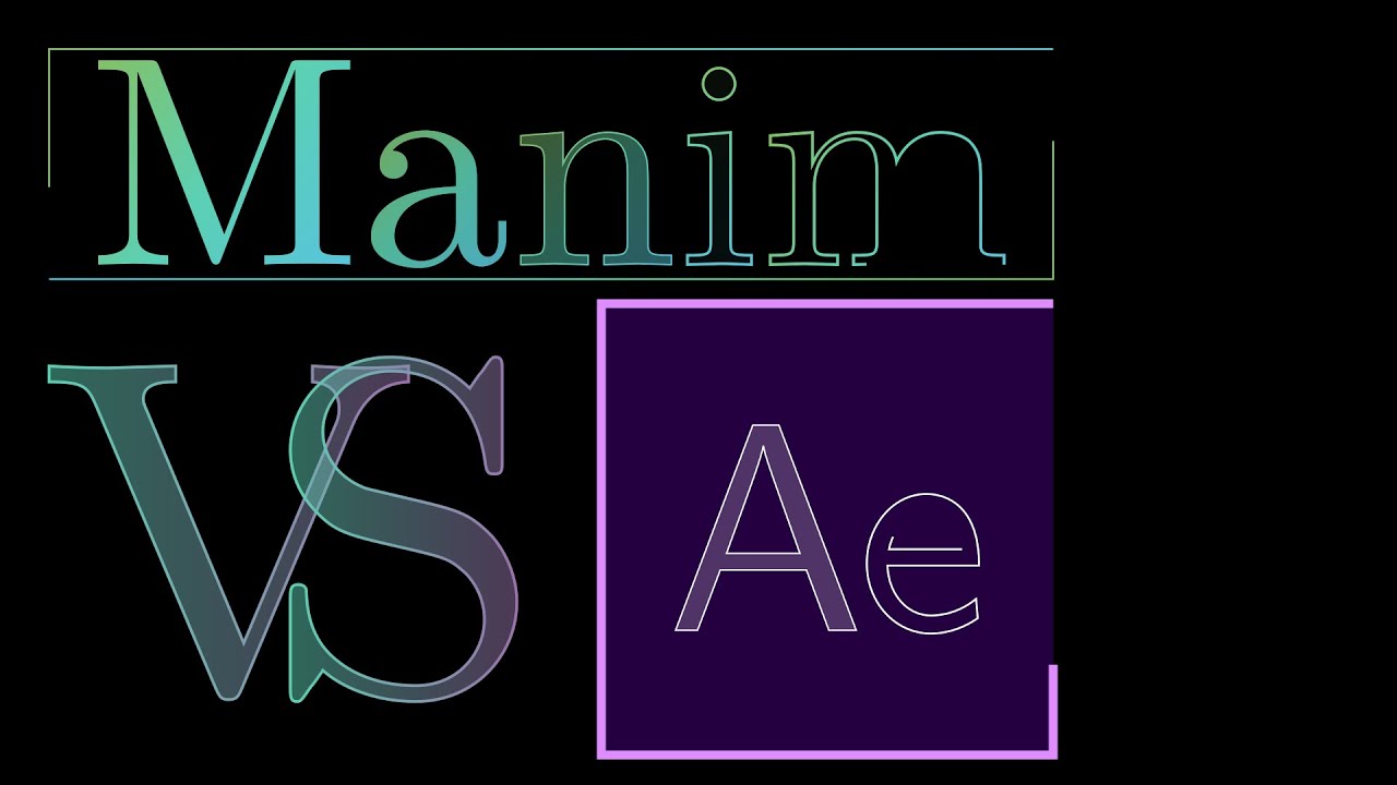 Manim vs After Effects