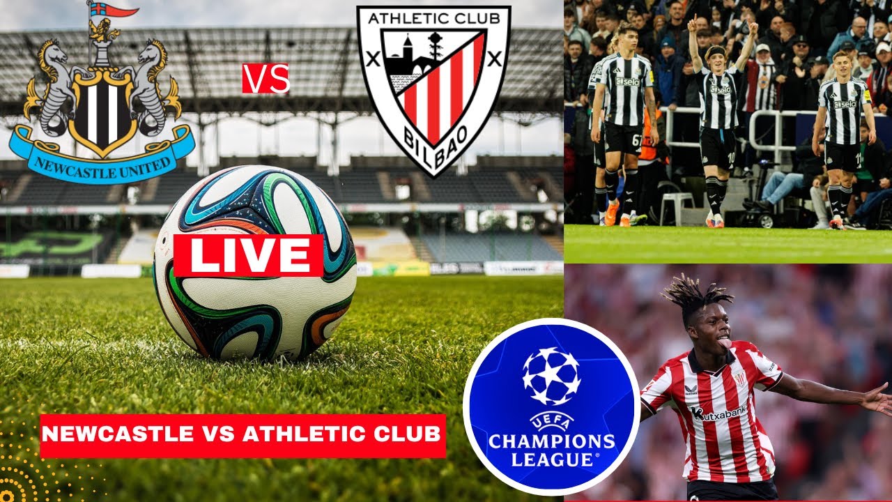 Newcastle vs  Athletic Club Live Stream UEFA Champions League Football UCL Match Score Highlights FC