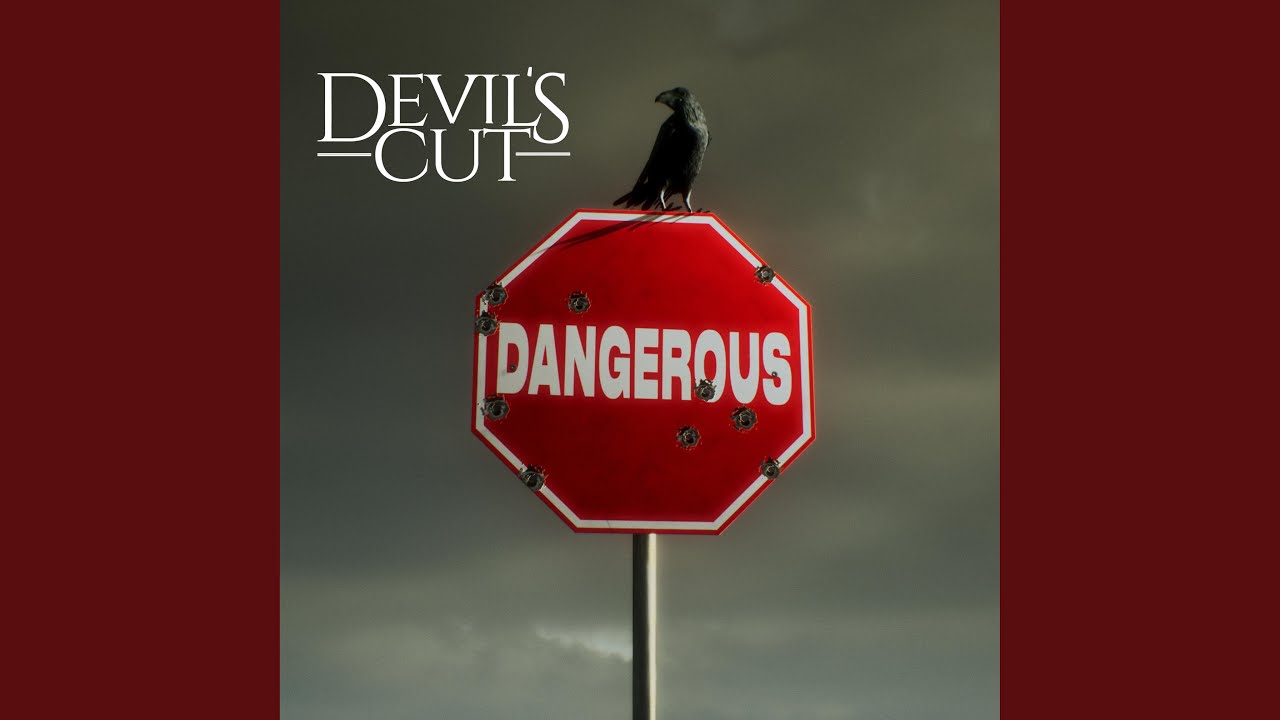 DANGEROUS
