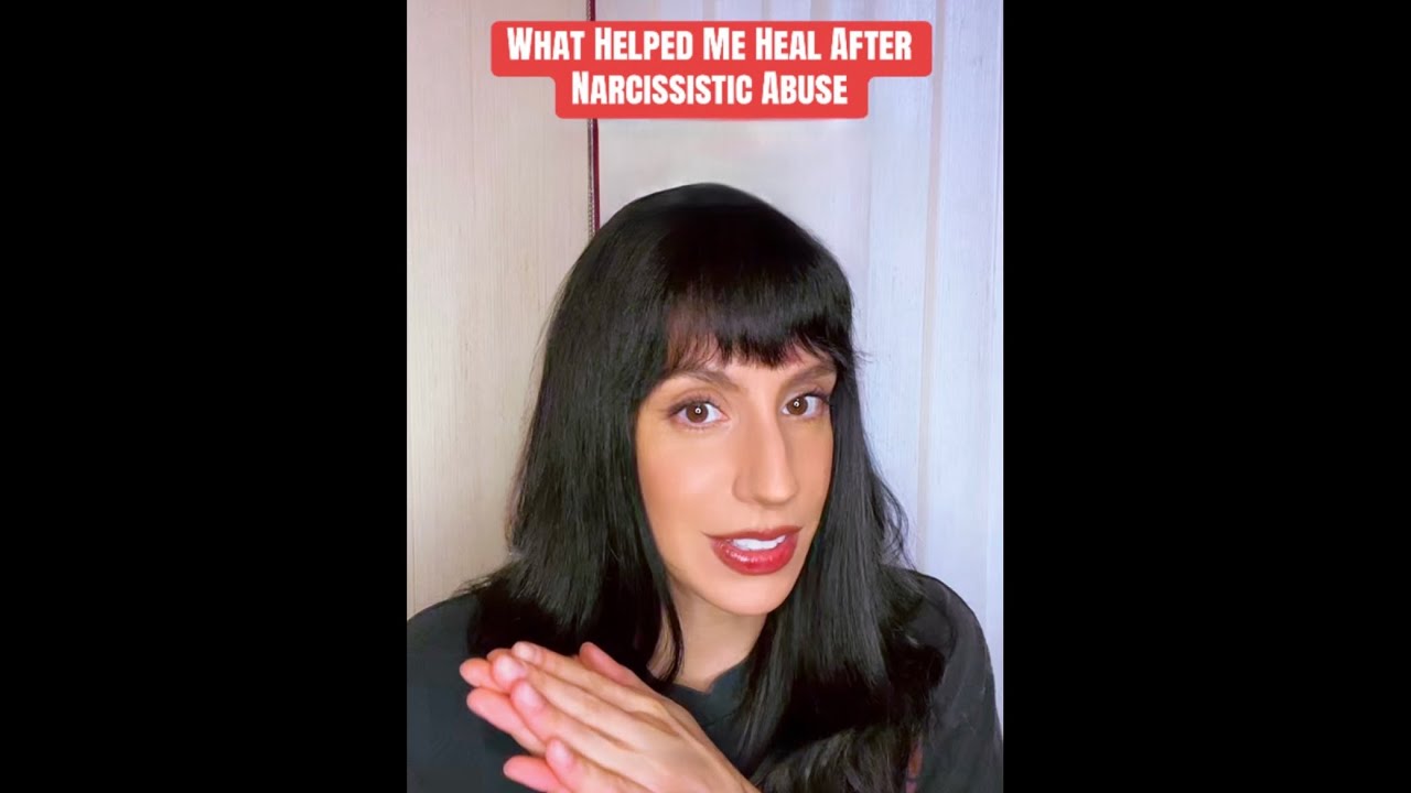 What Helped Me Heal After Narcissistic Abuse