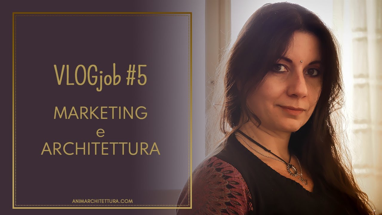 Marketing e architettura | VLOGjob #5 | giada mete bioarchitetta