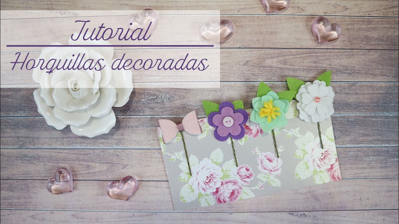 Tutorial horquillas decoradas (colaboración con Globleland)