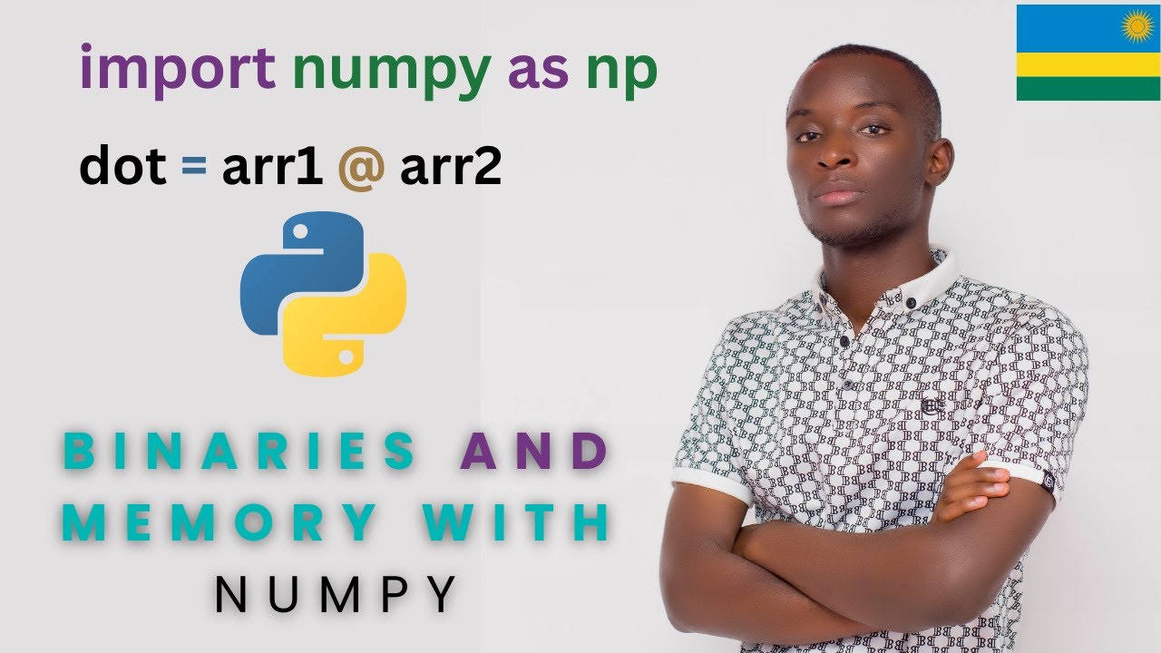 Understand memory storage and numpy library in python | Explained in Kinyarwanda
