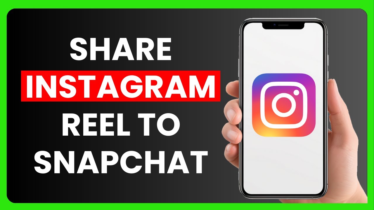 How To Share Instagram Reel to Snapchat Story [2 Ways]