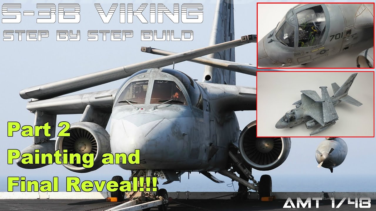 Step by Step of AMT 1/48 S-3 Viking Part 2 (Final Reveal)
