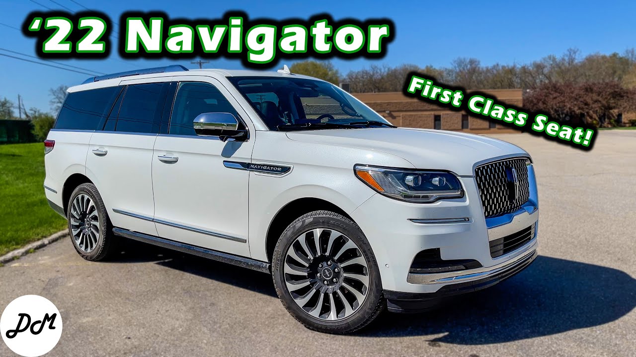 2022 Lincoln Navigator — DM Test Drive | Review