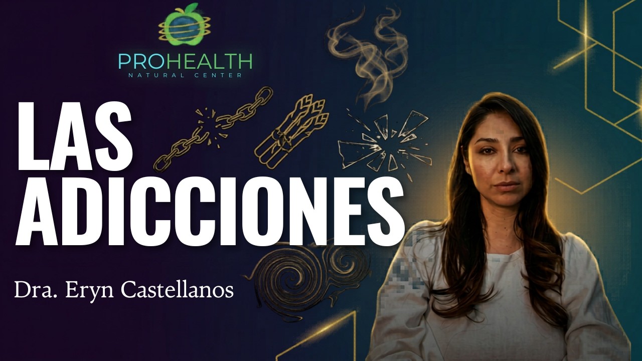 Las Adicciones by Dr. Eryn Castell