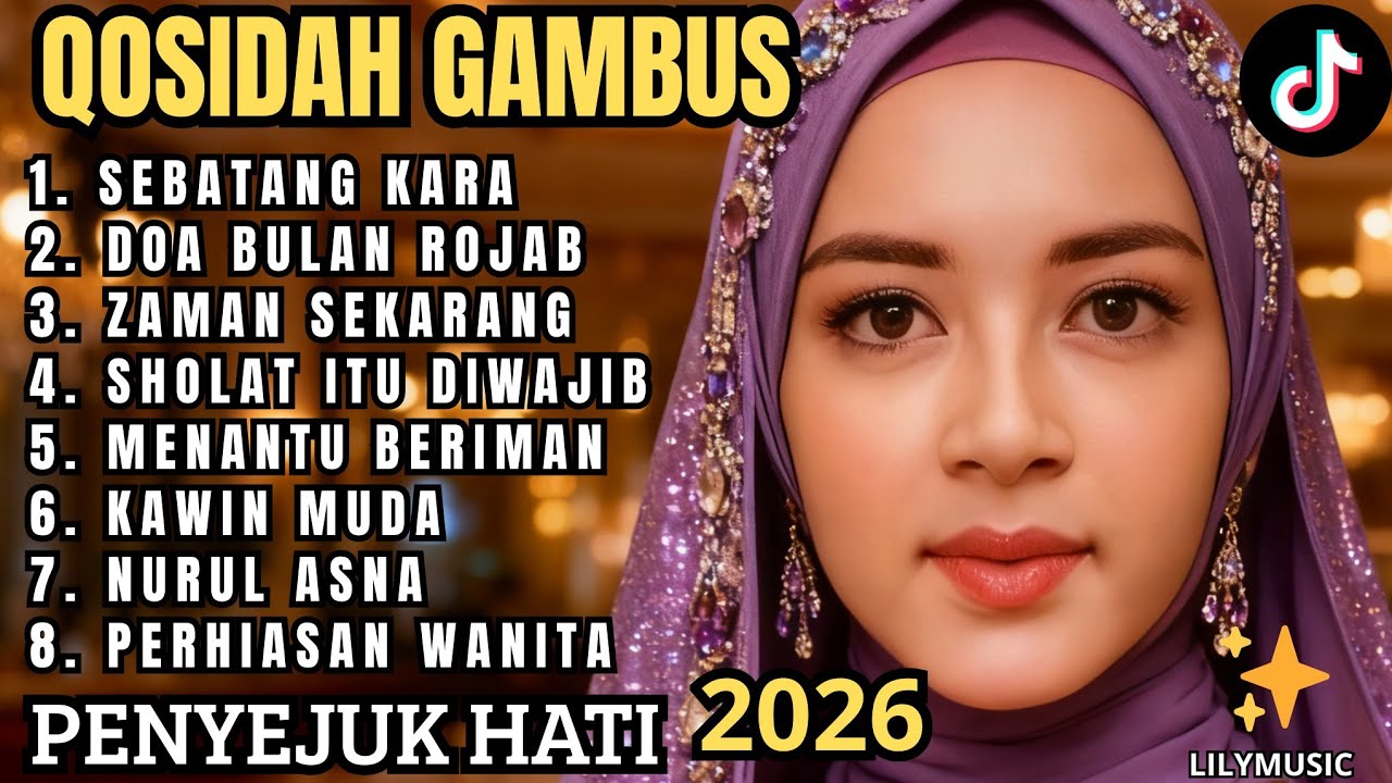 TERBARUU 2026 || QOSIDAH GAMBUS ADEM DI HATI MENYEJUKKAN || MUSIK ISLAMI PALING BANYAK DI CARI 