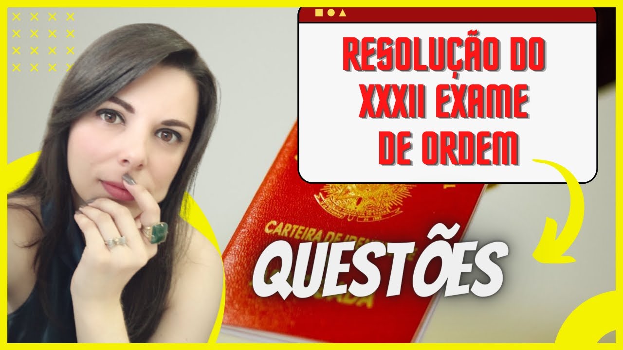 Segunda fase OAB | corre&ccedil;&atilde;o das quest&otilde;es do XXXII Exame de Ordem