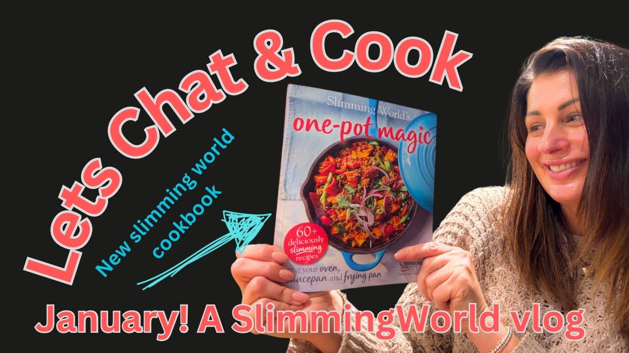 Let’s Cook & Chat / Weigh Day results / New SW Recipe book #slimmingworldmotivation