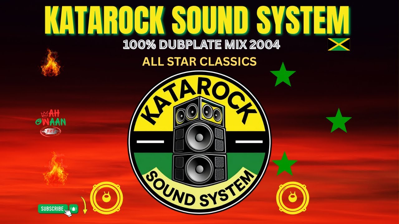 KATAROCK Sound System 🇯🇲 100% Legendary Dubplate Mix! 🎶