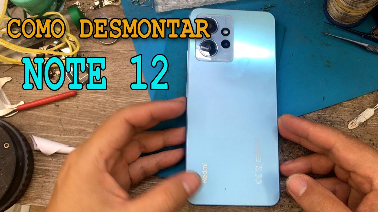 COMO DESMONTAR ABRIR XIAOMI REDMI NOTE 12