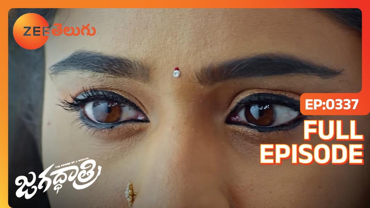 Sharmila ఇంప్రెస్ అయ్యింది | Jagadhatri | Full Ep. 337 | ZEE Telugu