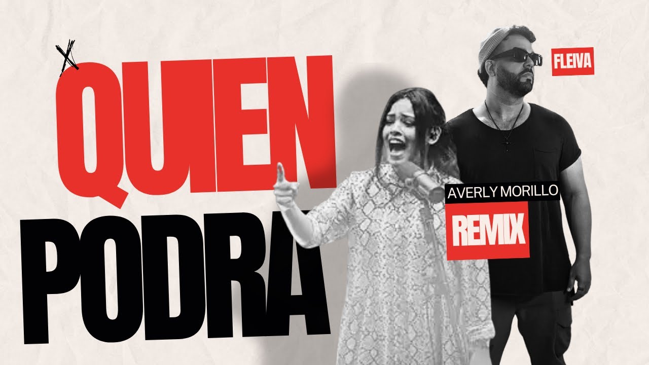 Averly Morillo X Fleiva Music- Quien Podrá (Remix)