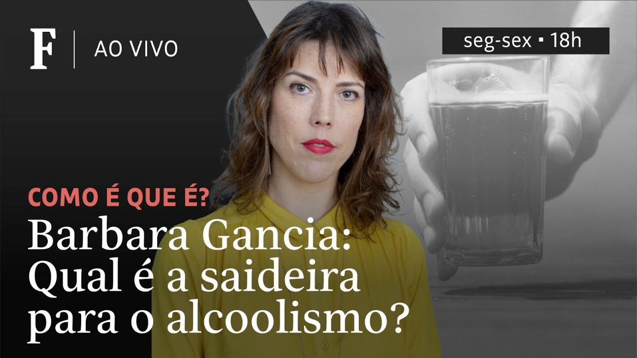 Como é que é? | Barbara Gancia: qual é a saideira do alcoolismo?