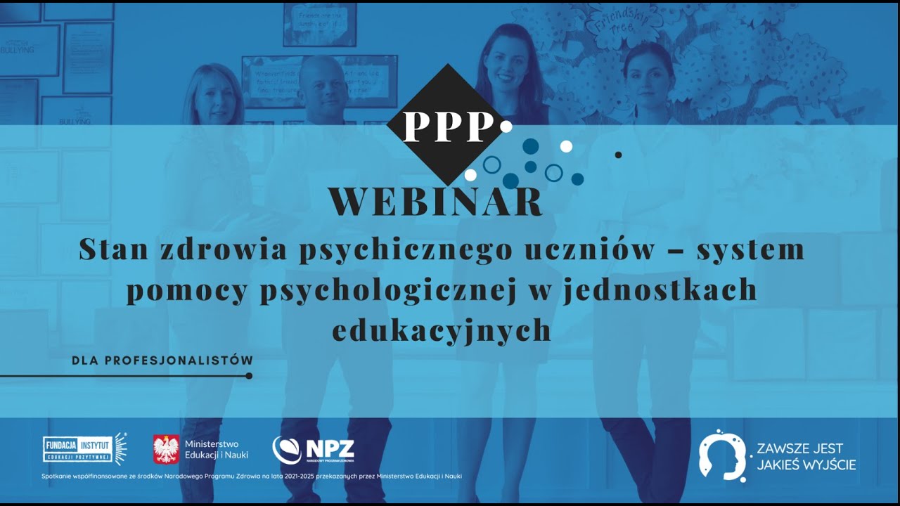 Stan zdrowia psychicznego uczni&oacute;w - jednostki edukacyjne | Webinar | Poradnia Online