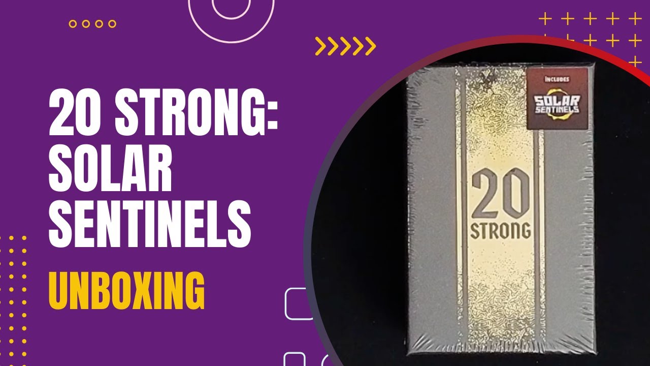 20 Strong: Solar Sentinels Unboxing | DaniCha