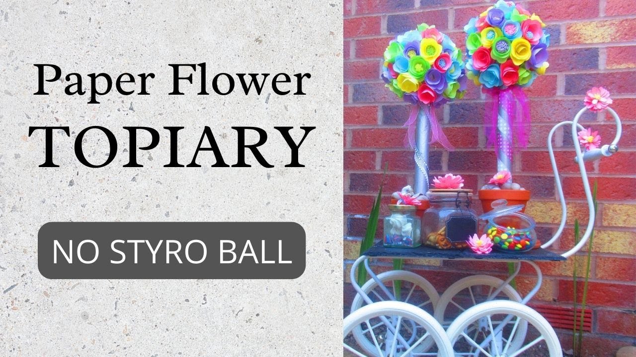 Paper Flower Topiary | No styro ball topiary