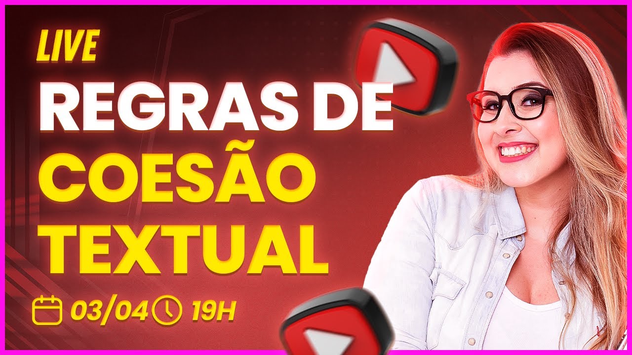 COESÃO TEXTUAL: O QUE É E QUAIS SÃO OS TIPOS? - Profa. Pamba