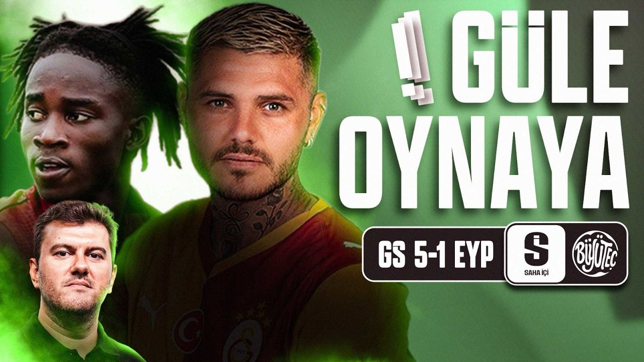 GALATASARAY GÜLE OYNAYA! | Galatasaray 5-1 Eyüpspor Maç Sonu Analizi!