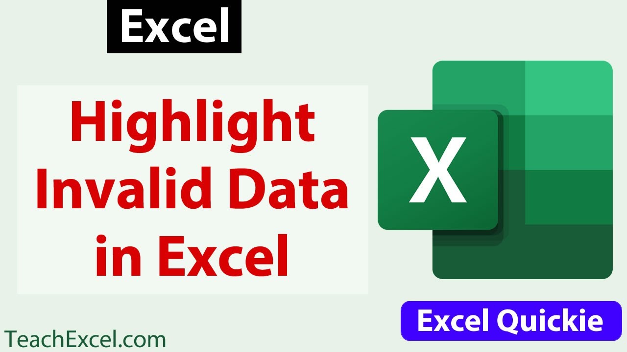 Highlight Invalid Data in Excel - Excel Quickie 34