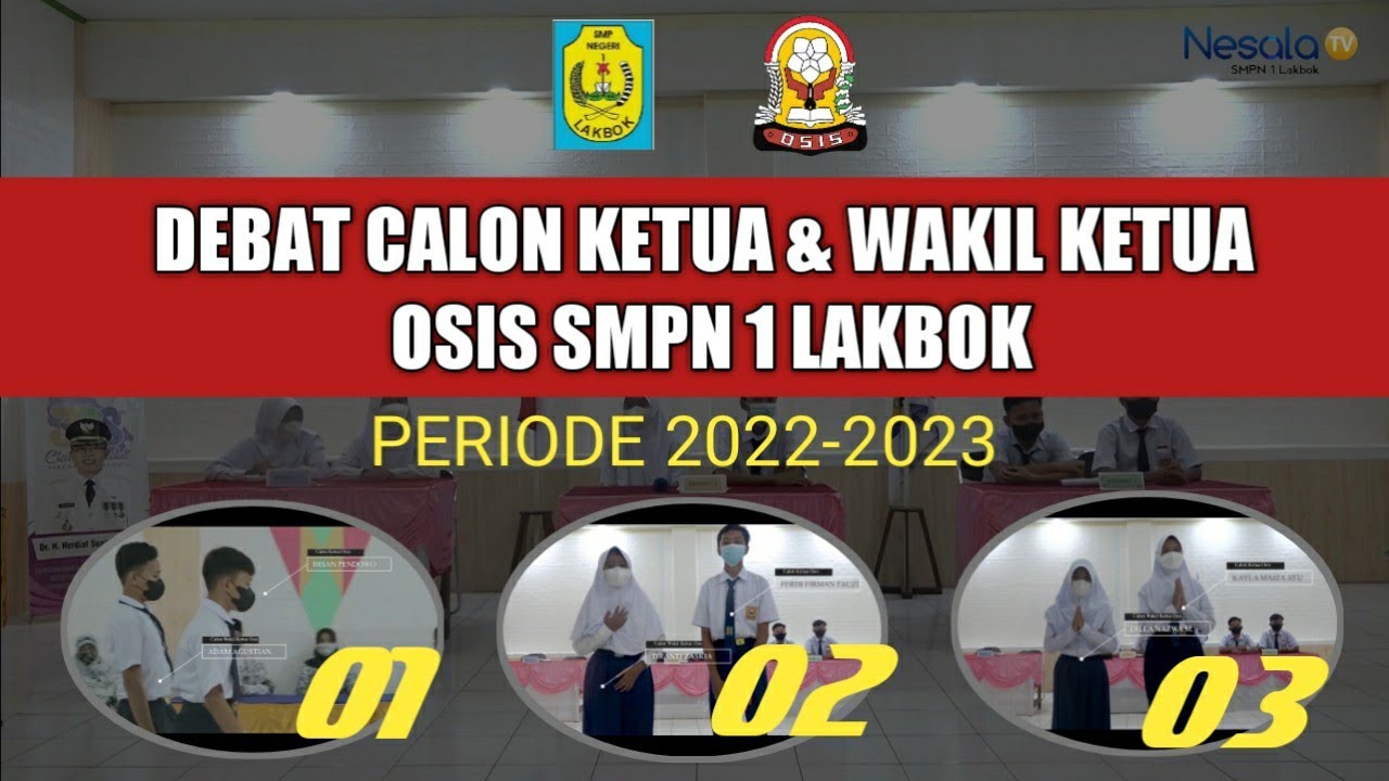DEBAT CALON KETUA & WAKIL KETUA OSIS SMPN 1 LAKBOK PERIODE 2022-2023 || #nesalatvchannel