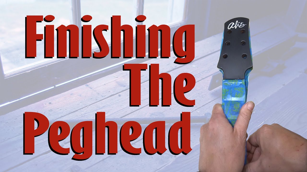 Chapter 68: Finish A Peghead Like A Pro With Cheap Spray Can!