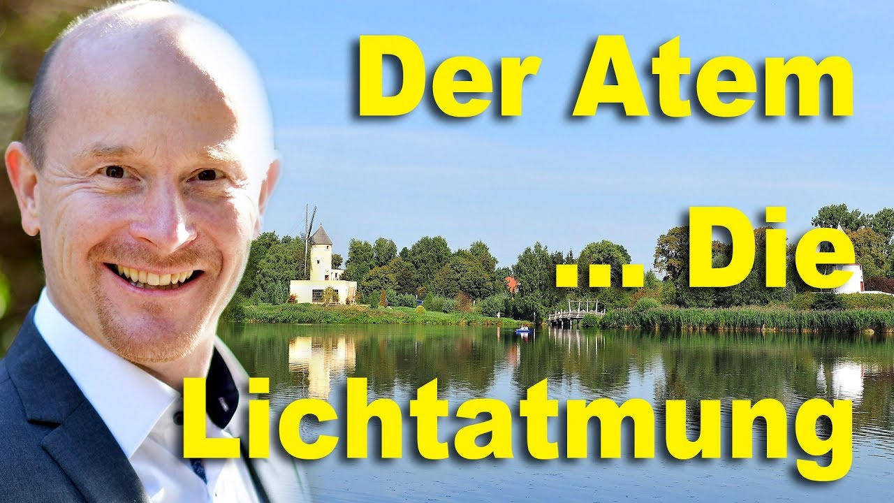 Der Atem | Die Lichtatmung | Peter Uwe Piotter