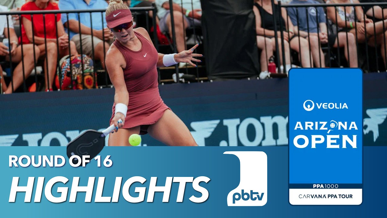 PPA Arizona Round of 16 Extended Highlights