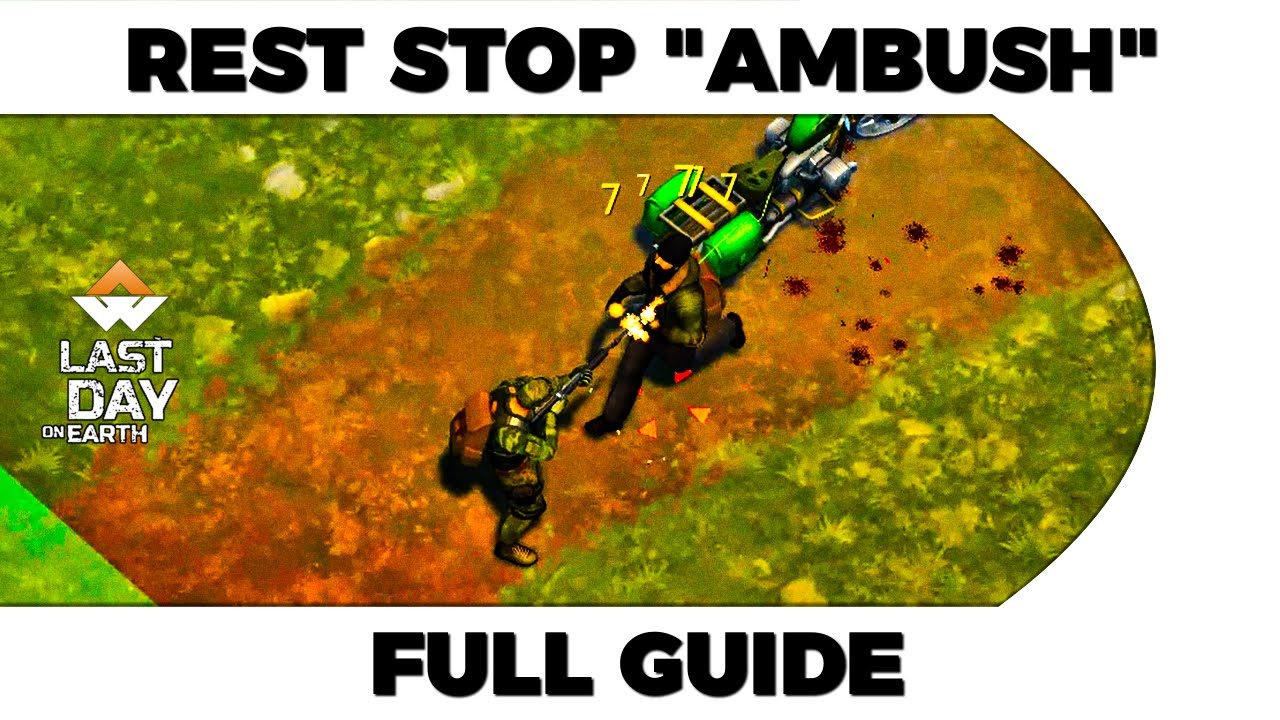 Rest Stop Event | Ambush | ArnakWorld | Last Day on Earth: Survival | LDoE