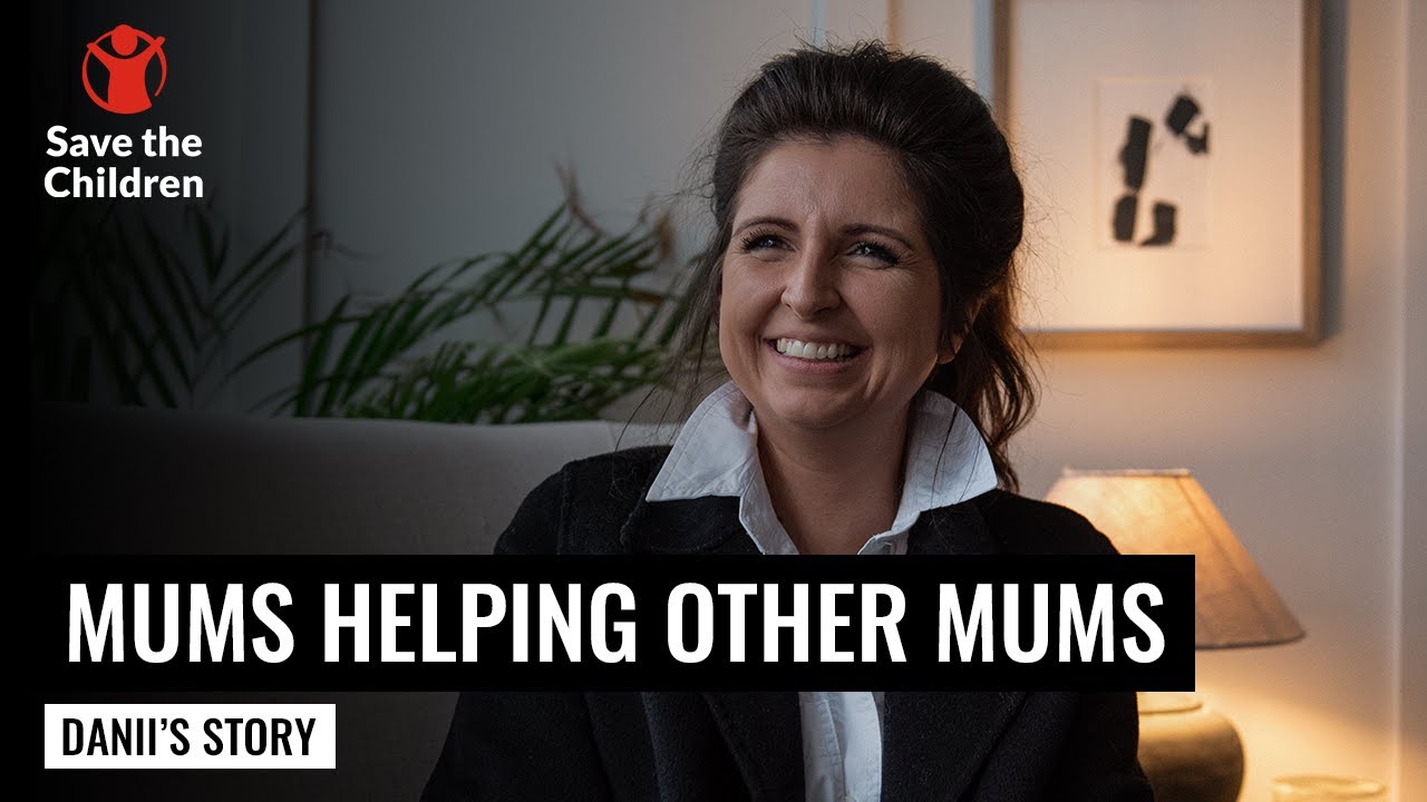 Mums helping other Mums | Mothers Day 2023 | Save the Children UK