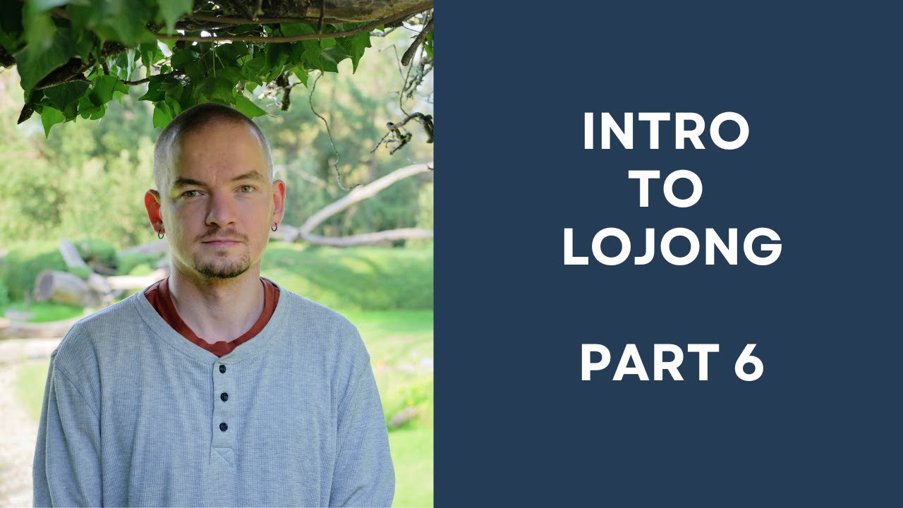 Intro to Lojong – Part 6