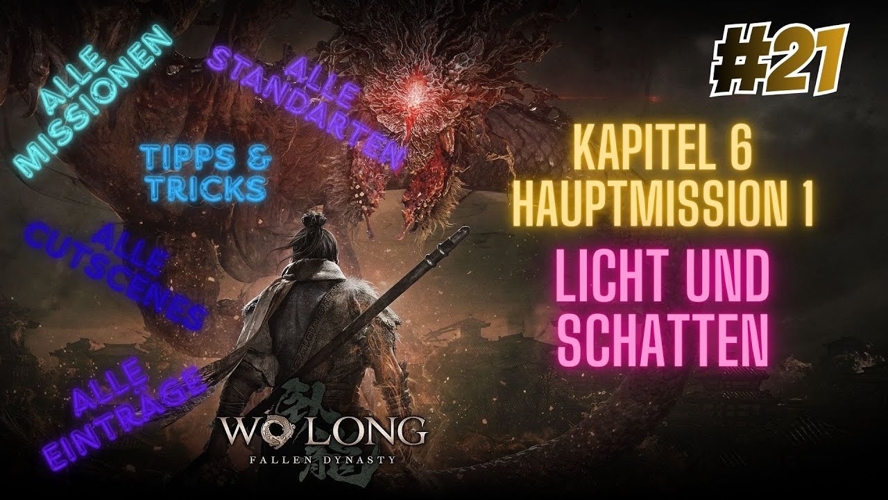 Let's Play 🐼Wo Long Fallen Dynasty🐼 #21 Licht und Schatten