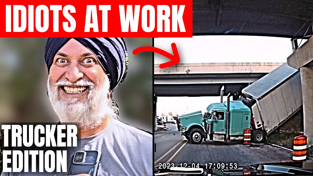 IDIOTS AT WORK: Trucker Edition | Part 8