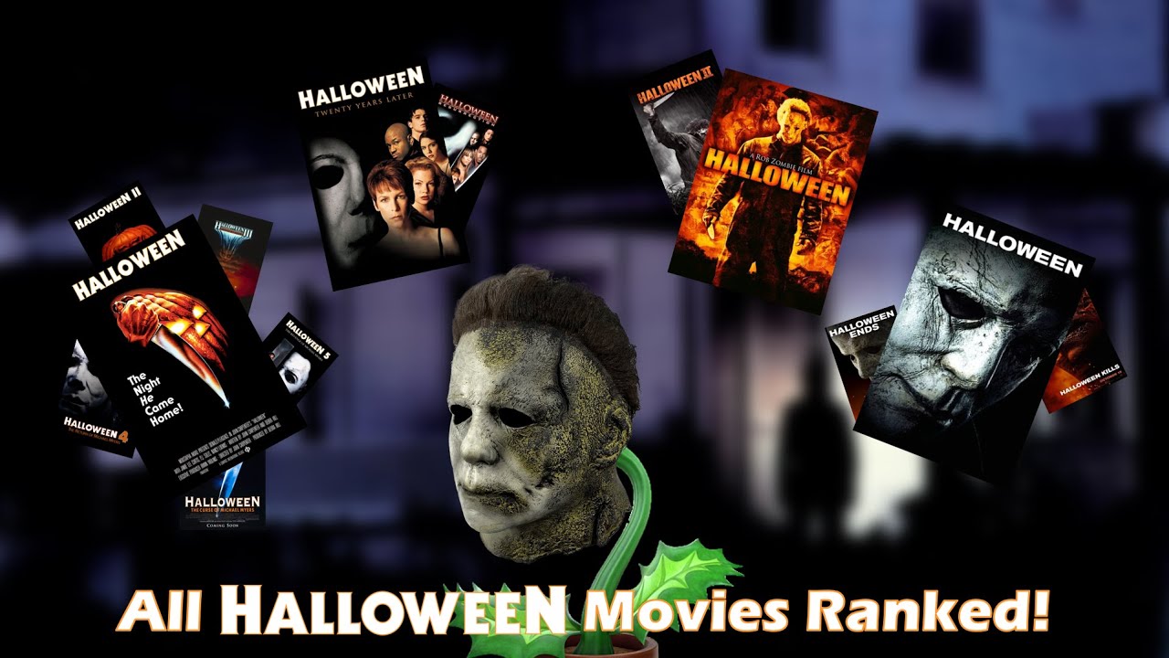All 13 Halloween Movies Ranked