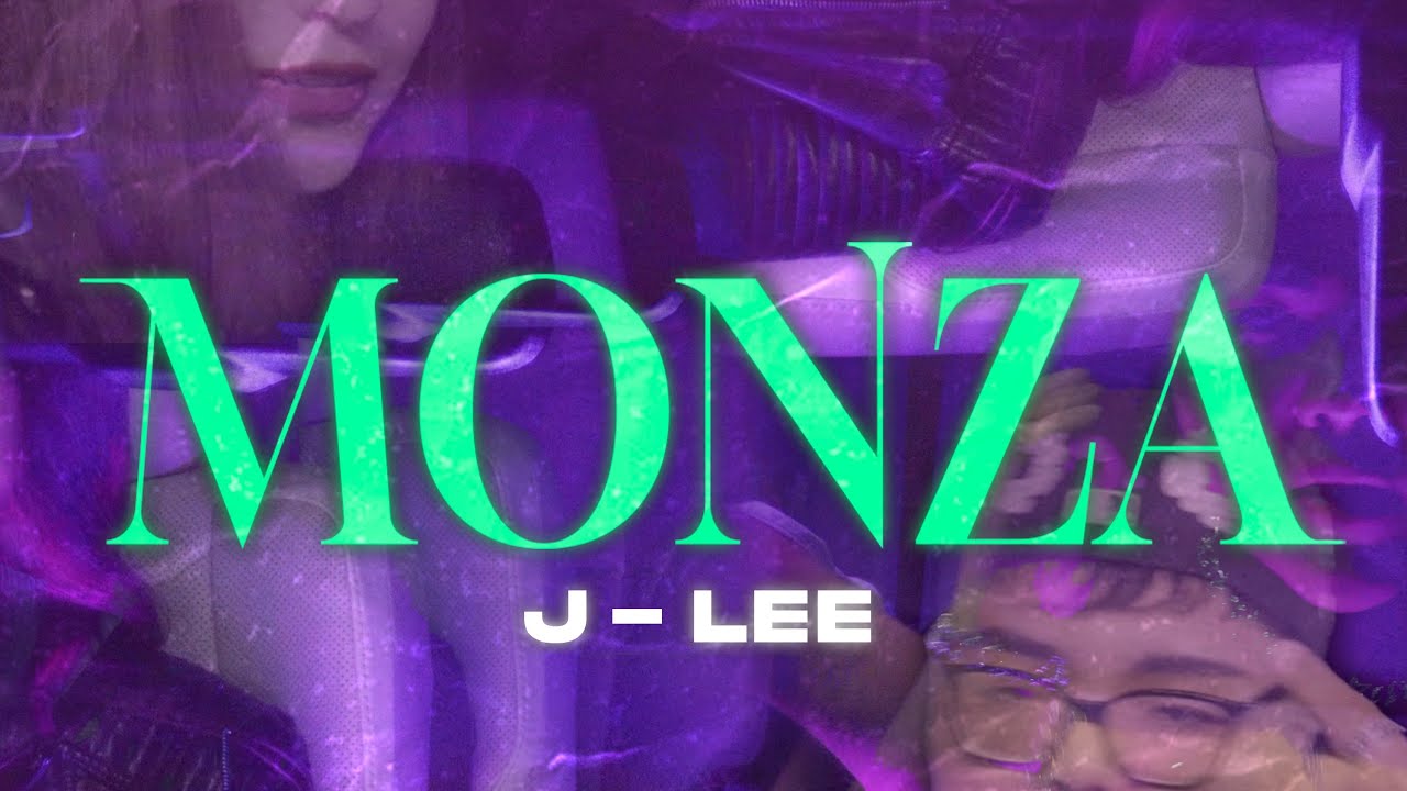 J-LEE - MONZA (Video oficial)