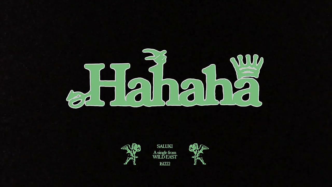 SALUKI &ndash; HAHAHA