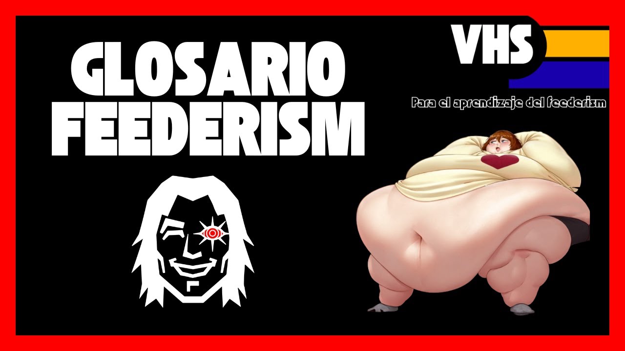 Glosario del feederism