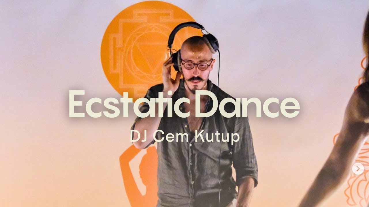Ecstatic Dance - Mini Wave - Cem Kutup